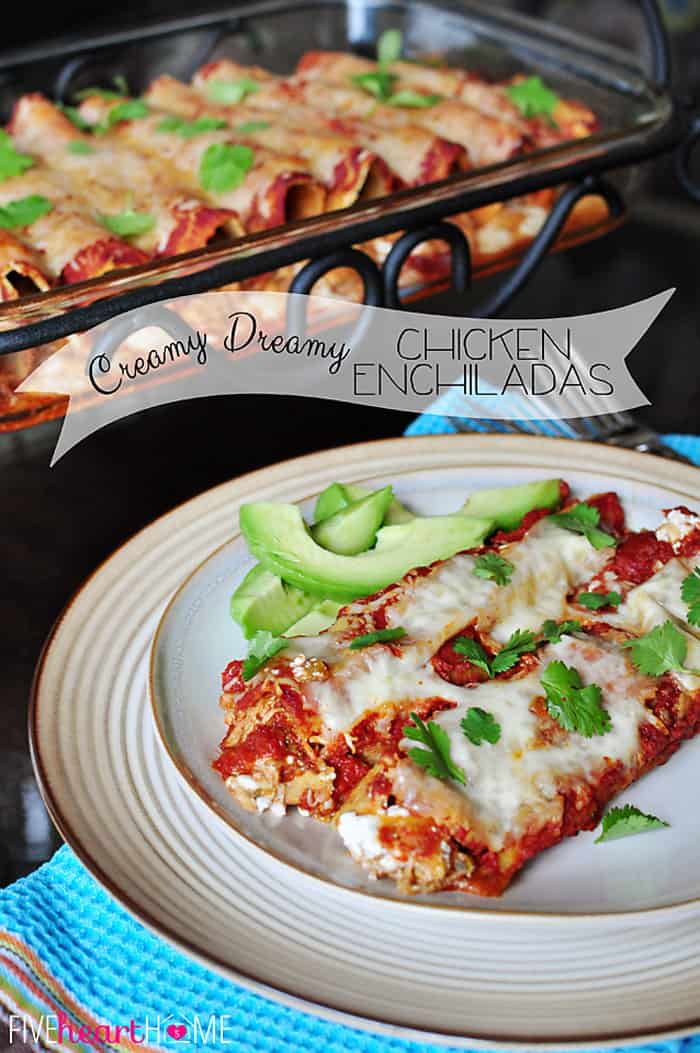 Creamy Chicken Enchiladas with text overlay.