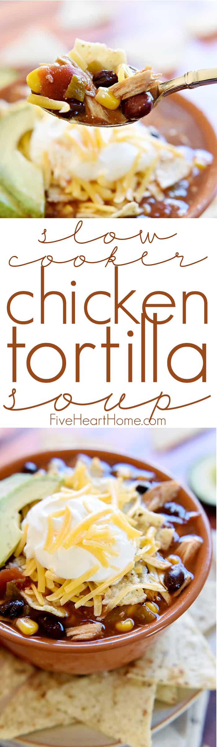 Slow Cooker Chicken Tortilla Soup, two-photo collage with text.