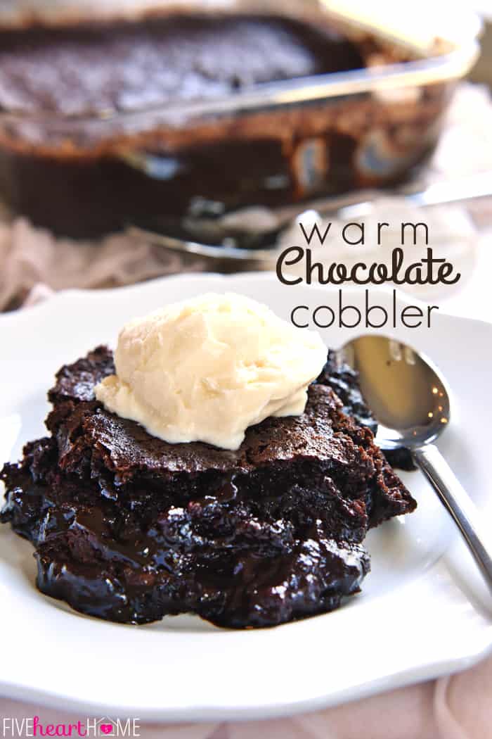 Warm Chocolate Cobbler on a plate topped with vanilla ice cream, with text overlay 