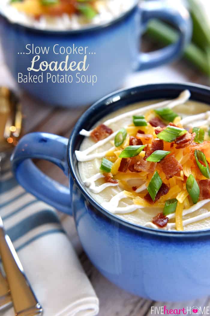 Slow Cooker Loaded Baked Potato Soup with text overlay.