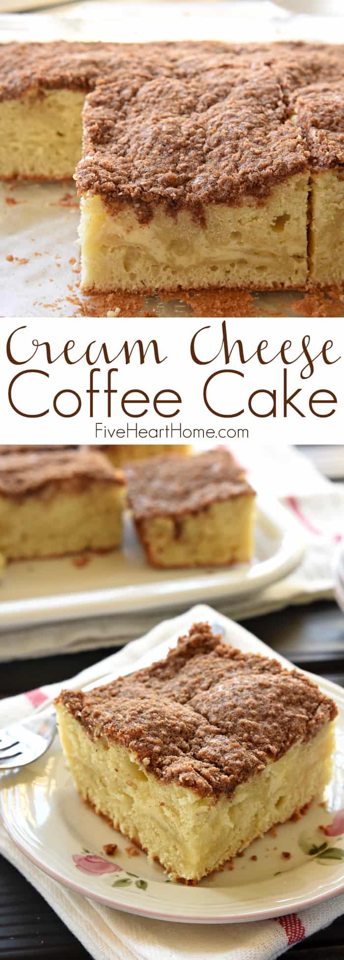 Cream Cheese Coffee Cake with Cinnamon Streusel collage with text