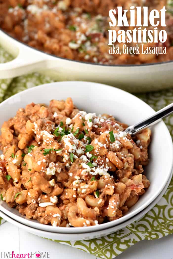 30-Minute Skillet Pastitsio ~ this creamy, flavorful Greek lasagna -- loaded with ground beef, tomatoes, pasta, and Greek yogurt -- is a quick and easy, family-pleasing, one-pot dinner! | FiveHeartHome.com