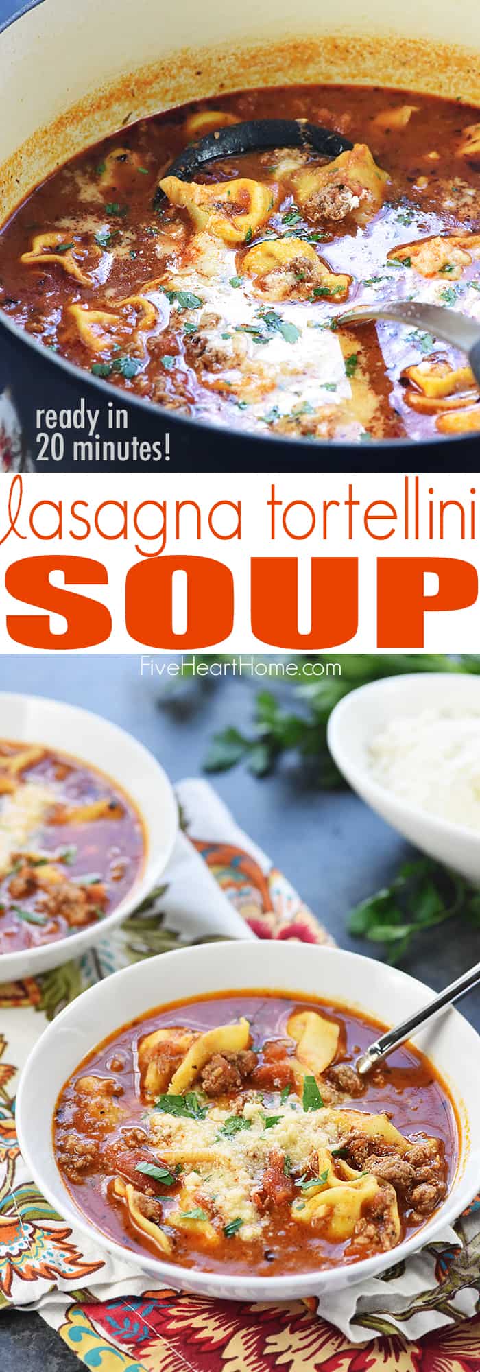 Tortellini Lasagna Soup, two-photo collage with text.