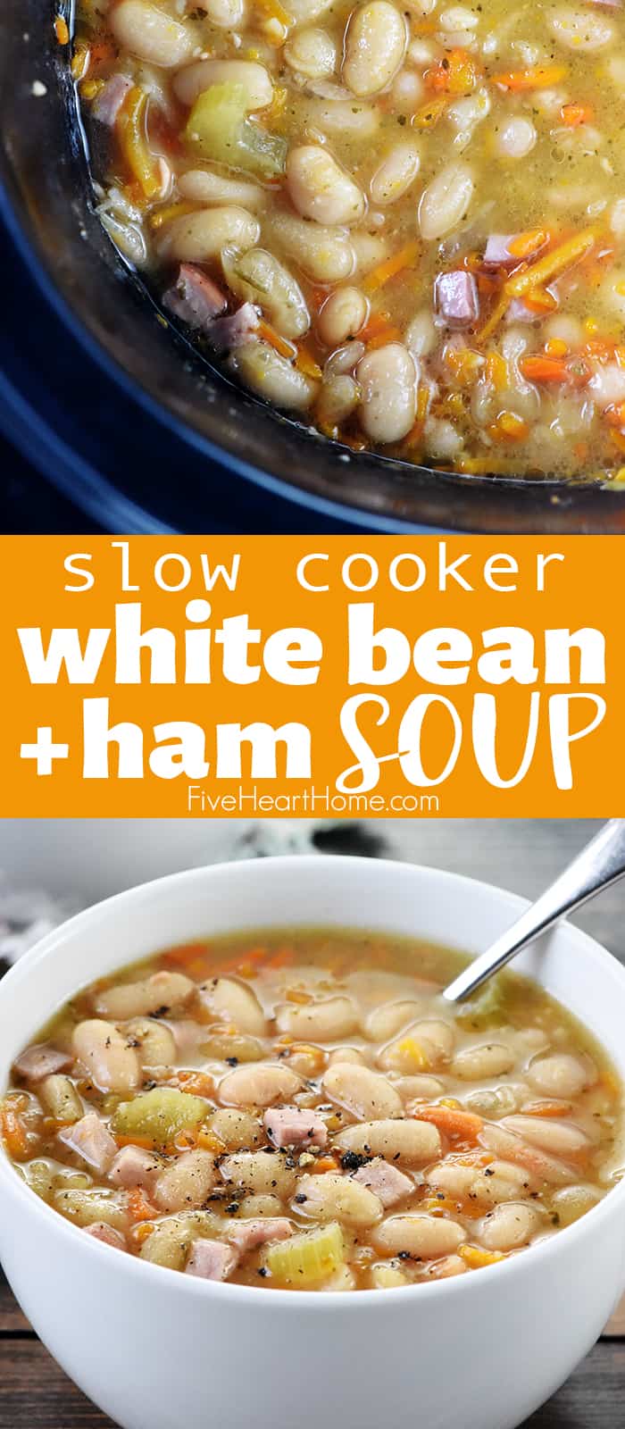 Slow Cooker Ham and Bean Soup collage with text overlay