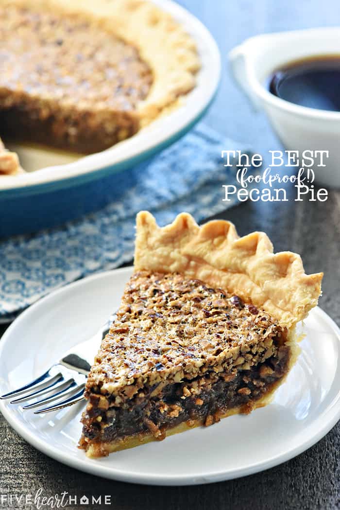 Best Pecan Pie Recipe with text overlay.