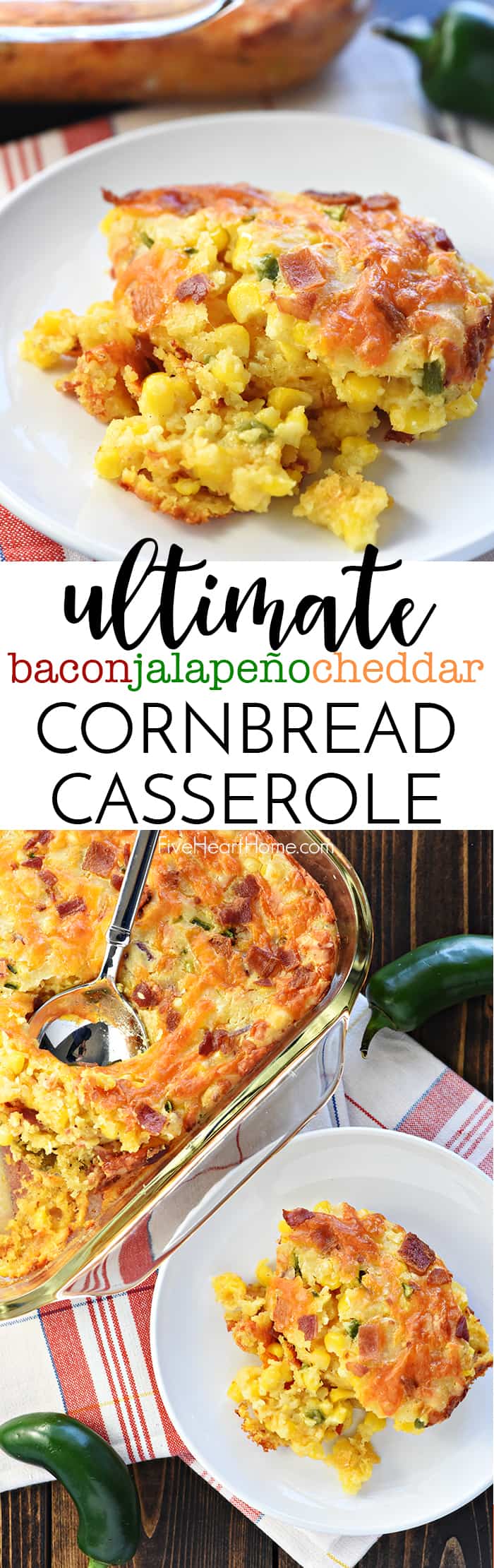 Ultimate Cornbread Casserole, two-photo collage with text.