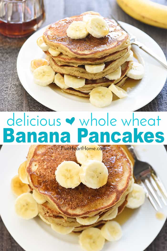 Whole Wheat Banana Pancakes, two-photo collage with text