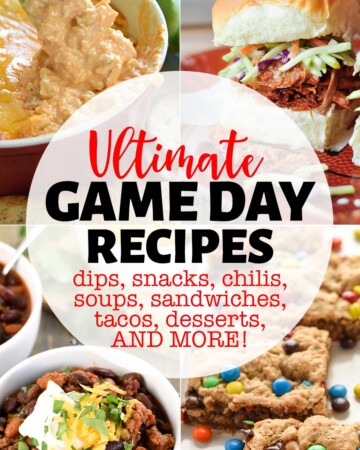Game Day Food, square collage with four photos and text, showing dips, appetizers, chili, soup, sandwiches, tacos, desserts, and more, perfect for tailgating, football watch parties, or the Super Bowl.