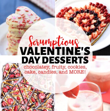 Valentine's Day Desserts, four-photo square collage with text showing valentines desserts and other valentines day recipes that feature chocolate, berries, and more.