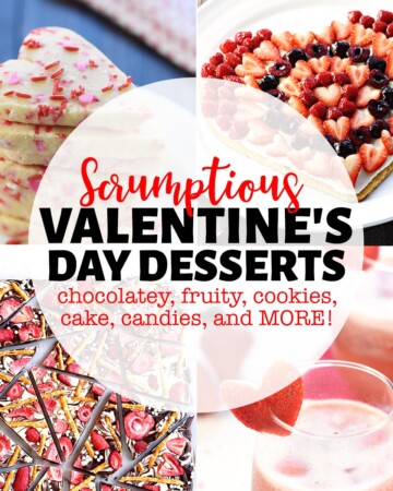 Valentine's Day Desserts, four-photo square collage with text showing valentines desserts and other valentines day recipes that feature chocolate, berries, and more.